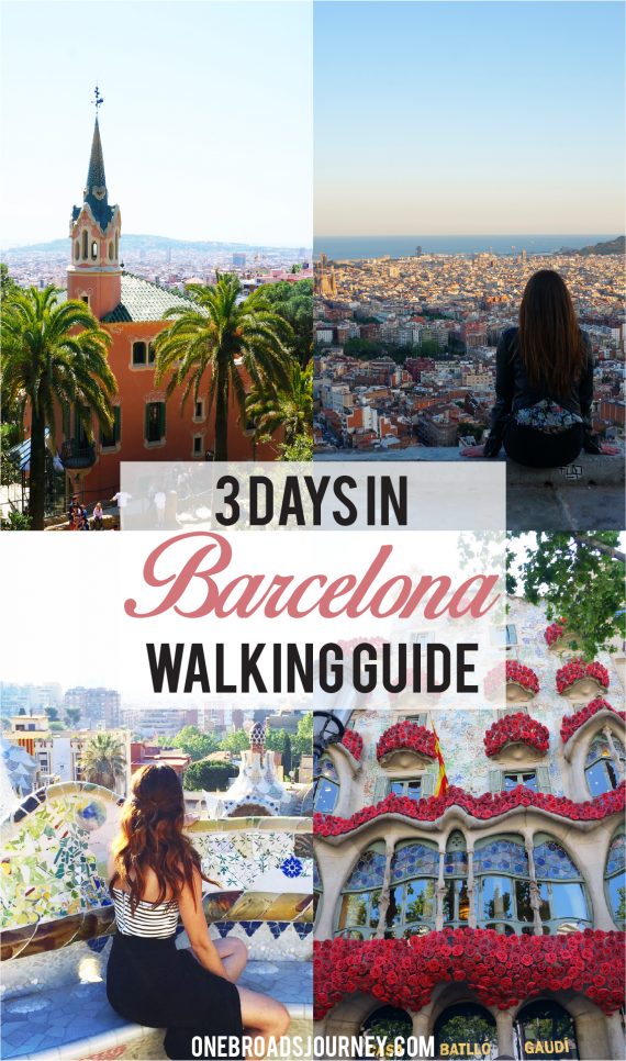 How to Explore Barcelona in 3 days – One Broads Journey